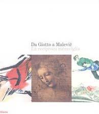 Da Giotto a Malevic. La reciproca meraviglia. Catalogo della mostra (Roma, 2 ottobre 2004-9 gennaio 2005) - 4