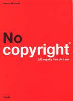 No copyright. 252 royalty free pictures. Ediz. italiana e inglese. Con CD-ROM - Marco Morosini - 3