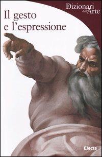 Il gesto e l'espressione - Barbara Pasquinelli - copertina