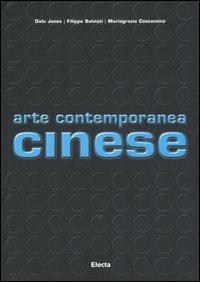 Arte contemporanea cinese - Mariagrazia Costantino,Dalu Jones,Filippo Salviati - 6