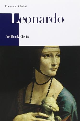 Leonardo. Ediz. illustrata - Francesca Debolini - copertina