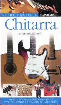 Chitarra. Musicisti, strumenti, metodi di apprendimento e tecniche di esecuzione - Richard Chapman - 3