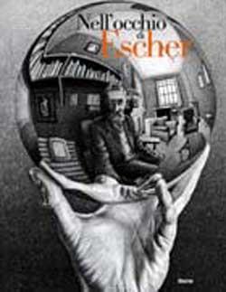 Nell'occhio di Escher. Catalogo della mostra. Ediz. illustrata - copertina