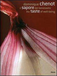 Il sapore del benessere-The taste of well-being - Dominique Chenot - copertina