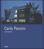 Carlo Ponzini, architetture 1995-2004. Ediz. italiana e inglese
