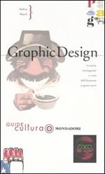 Graphic design. Ediz. illustrata