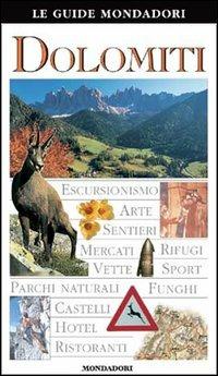 Le Dolomiti. Ediz. illustrata - copertina