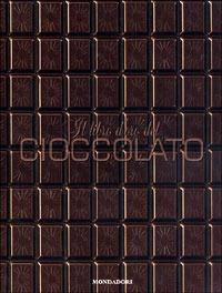 Il libro d'oro del cioccolato - Carla Bardi,Claire Pietersen - copertina