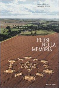Persi nella memoria - Andrea Feliziani,Gabriella Giunta - 4