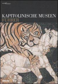 Kapitolinische Museen. Führer - copertina