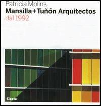 Mansilla + Tuñón arquitectos dal 1992 - Patricia Molins - copertina