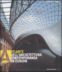 Atlante dell'architettura contemporanea in Europa. Ediz. illustrata - Christian de Poorter - copertina