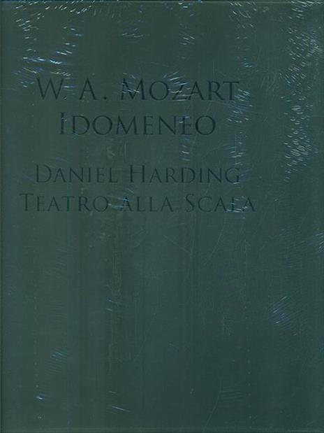 W. A. Mozart. Idomeneo. Daniel Harding. Teatro alla Scala. Con DVD-ROMe 2 CD Audio - copertina