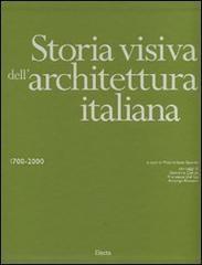 Storia visiva dell'architettura italiana 1700-2000 - 3