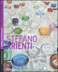 Stefano Arienti. Ediz. illustrata - Camilla Pignatti Morano - copertina