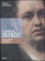 Il colore del silenzio. Dizionario biografico internazionale degli artisti sordi