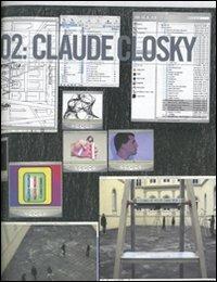 Claude Closky. Climb at your own risk. Catalogo della mostra (Napoli, 25 February-1 May 2007). Ediz. inglese - copertina
