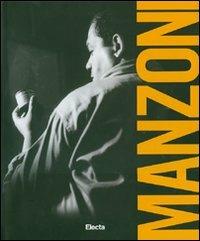 Piero Manzoni. Catalogo della mostra (Napoli, 20 maggio-24 settembre 2007). Ediz. inglese - copertina