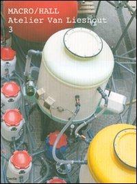 Atelier van Lieshout. Catalogo della mostra (Roma, 25 maggio-31 dicembre 2007). Ediz. italiana e inglese - copertina