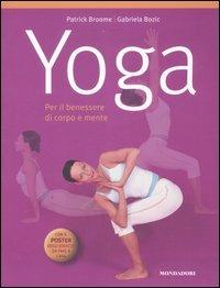 Yoga. Per il benessere di corpo e mente. Con poster - Patrick Broome,Gabriela Bozic - 4
