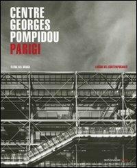 Centre Georges Pompidou. Parigi. Ediz. illustrata - Elena Del Drago - copertina