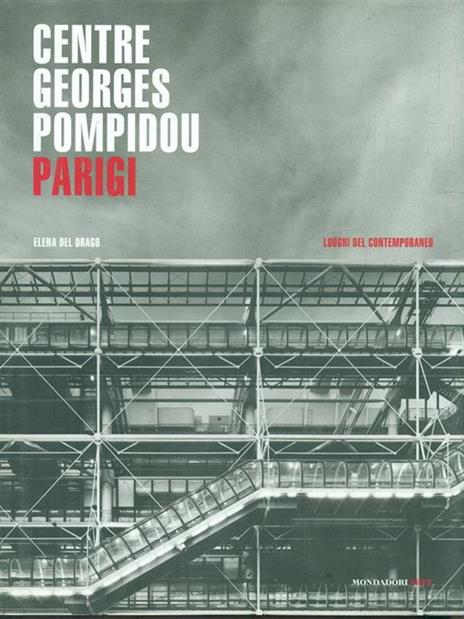 Centre Georges Pompidou. Parigi - Elena Del Drago - 3