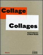 Collage-Collages. Dal cubismo al new dada. Catalogo della mostra (Torino, 9 ottobre 2007-6 gennaio 2008)