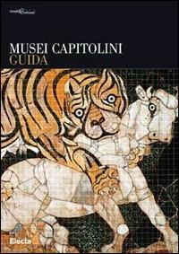 Nuova guida ai musei capitolini. Ediz. illustrata - Anna Maria Sommella - copertina
