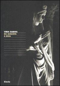 Vibia Sabina. Da Augusta a diva. Catalogo della mostra (Tivoli, 16 giugno-4 novembre 2007). Ediz. illustrata - copertina