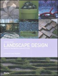 Landscape design. Progetti tra natura e architettura - Patrizia Pozzi - copertina