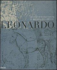 Leonardo. Dagli studi di proporzioni al trattato della pittura. Catalogo della mostra (Milano, 7 dicembre 2007-2 marzo 2008). Ediz. illustrata - copertina