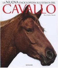 Il cavallo. Nuova enciclopedia - Elwyn Hartley Edwards - copertina