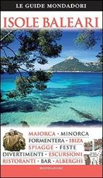 Isole Baleari. Ediz. illustrata