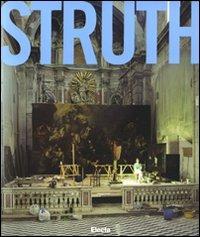 Thomas Struth. Catalogo della mostra (Napoli, 20 gennaio-28 aprile 2008). Ediz. illustrata - copertina