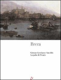 Brera. Giovan Gerolamo Savoldo. La pala di Pesaro. Ediz. illustrata - copertina