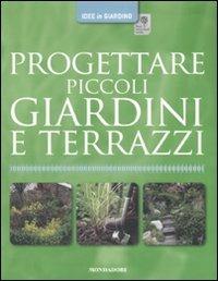 Progettare piccoli giardini e terrazzi - Phil Clayton - copertina