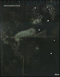 Luca Pignatelli. Catalogo della mostra (Napoli, 1 dicembre 2007-28 febbraio 2008). Ediz. italiana e inglese - copertina