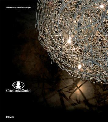 Catellani & Smith. Ediz. inglese - Decio Giulio Riccardo Carugati - copertina