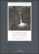 Le cartiere della Valle del Menotre. Un itinerario di archeologia industriale a Pale (Foligno)