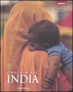 Omaggio all'India. Ediz. illustrata