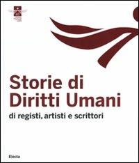 Storie di diritti umani. Di registi, artisti e scrittori - copertina
