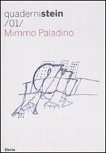 Mimmo Paladino. Ediz. italiana e inglese