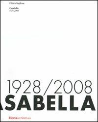 Casabella. 1928-2008 - Chiara Baglione - 3