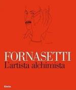 Fornasetti: L'artista alchimista-La bottega fantastica. Ediz. illustrata