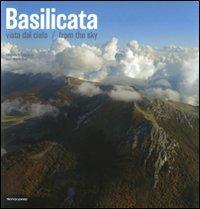 Basilicata. Vista dal cielo-From the sky. Ediz. bilingue - Guido A. Rossi - copertina