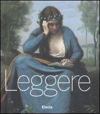 Leggere. Ediz. illustrata - Stefano Zuffi - copertina