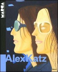 Alex Katz. Reflections. Catalogo della mostra (Catanzaro, 5 aprile-27 settembre 2009). Ediz. italiana e inglese - copertina