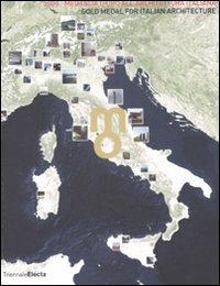 Medaglia d'oro all'architettura italiana 2009-Gold medal for italian architetcture 2009. Catalogo della mostra (Milano, 19 maggio-26 luglio 2009) - copertina