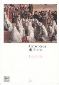 Pinacoteca di Brera. I dipinti. Ediz. illustrata - copertina