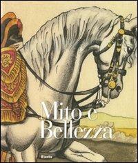 Mito e bellezza. Catalogo della mostra (Lucca, 6 dicembre 2009-7 marzo 2010; Roma, 29 aprile-18 luglio 2010) - 3